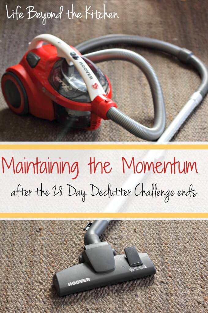 Maintaining the Momentum After the 28 Day Declutter Challenge Ends ~ Life Beyond the Kitchen