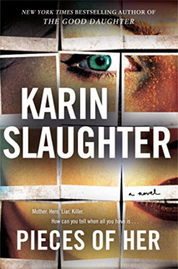 Pieces of Her by Karin Slaughter soon to be a Netflix Series
