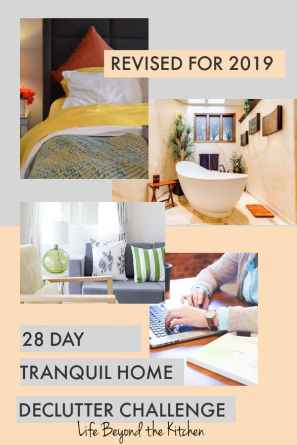 Tranquil Home Declutter Challenge Updated for 2019 ~ Life Beyond the Kitchen