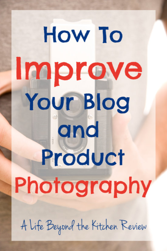 How to Improve Your Product Photography at Home ~ A Life Beyond the Kitchen Review