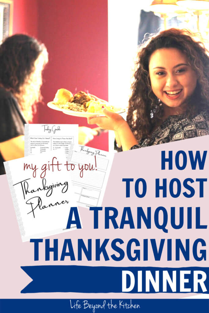 photo of woman with plate of food plus text How to host a tranquil Thanksgiving Dinner