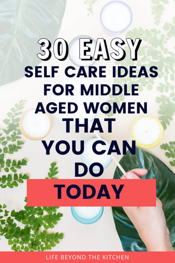 large image of candles with text, 30 Easy Self Care Ideas for Middle Aged Women That You Can Do Today